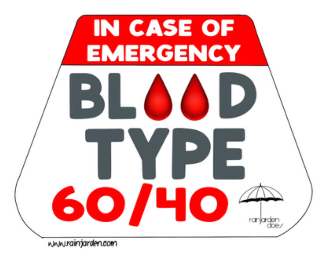 Blood Type 60/40 Sticker