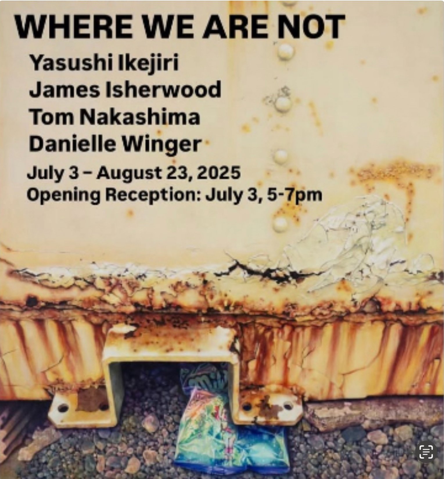 “Where Are We Not” July 3 - Aug 23, 2025 SEIZAN Gallery NYC