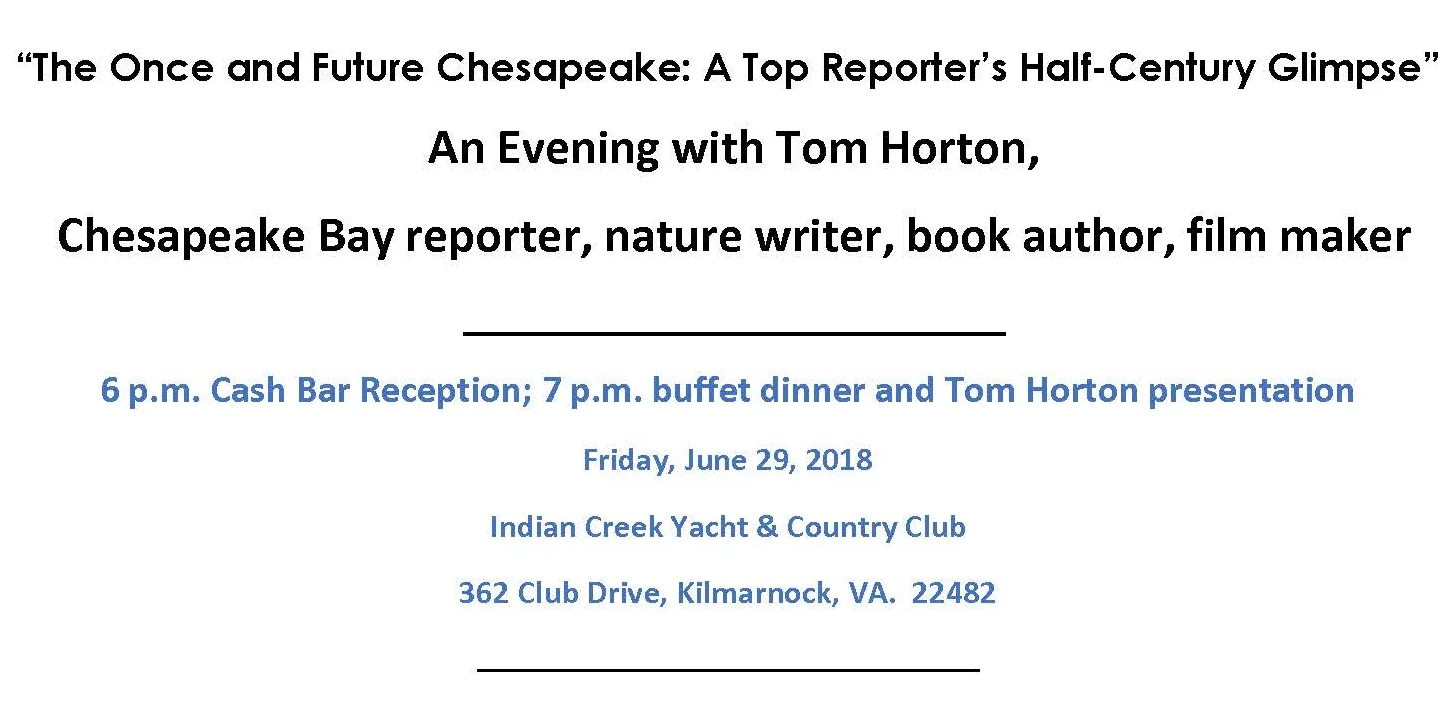 Presentation: The Once and Future Chesapeake: A Top Reporter’s Half-Century Glimpse