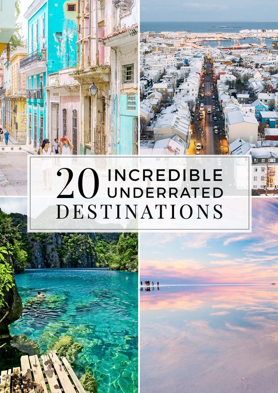 20 Underrated Destinations