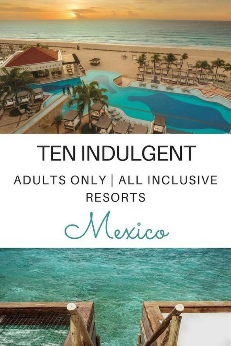 10 Adults-Only Resorts in Mexico