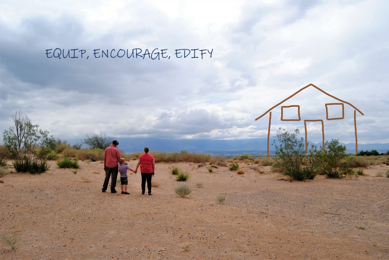 Equipping, Edifying, Encouraging Families