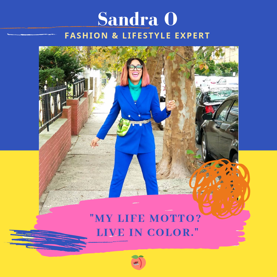 Sandra O: Fashionista Living in Color
