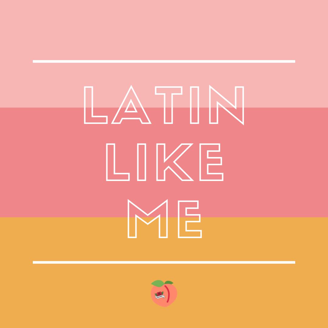 #LatinLikeME