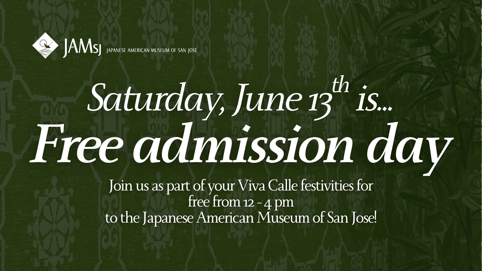 June 13th is Free Admission Day!