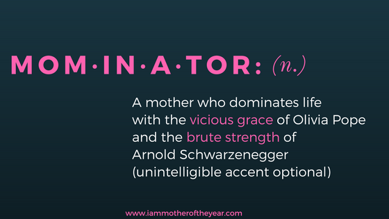 Mom·in·a·tor-.png