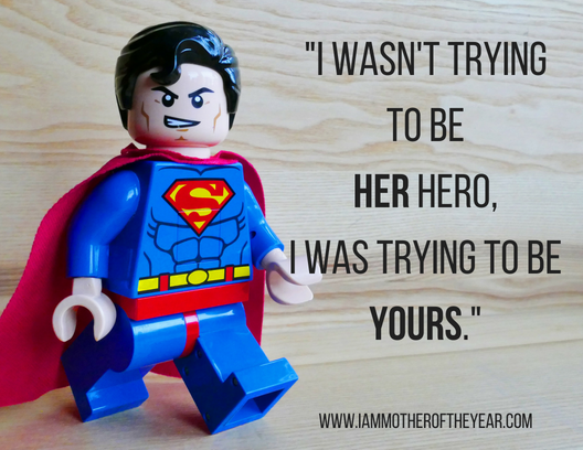 _I wasn't trying to be HER hero, I was trying to be YOURS._ (1).png