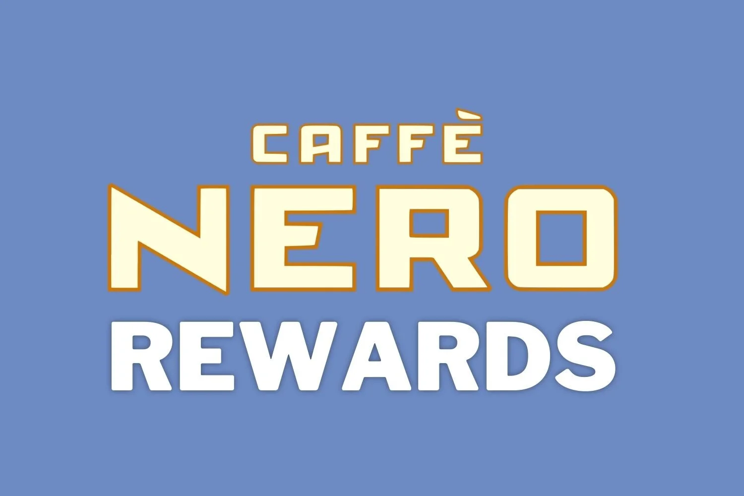 The Ultimate Guide To Caffè Nero Rewards