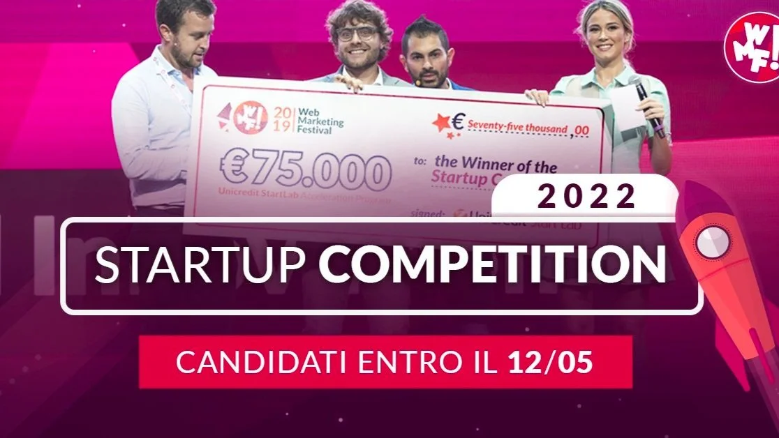 Sta per chiudere la call per la Startup Competition del Web Marketing Festival