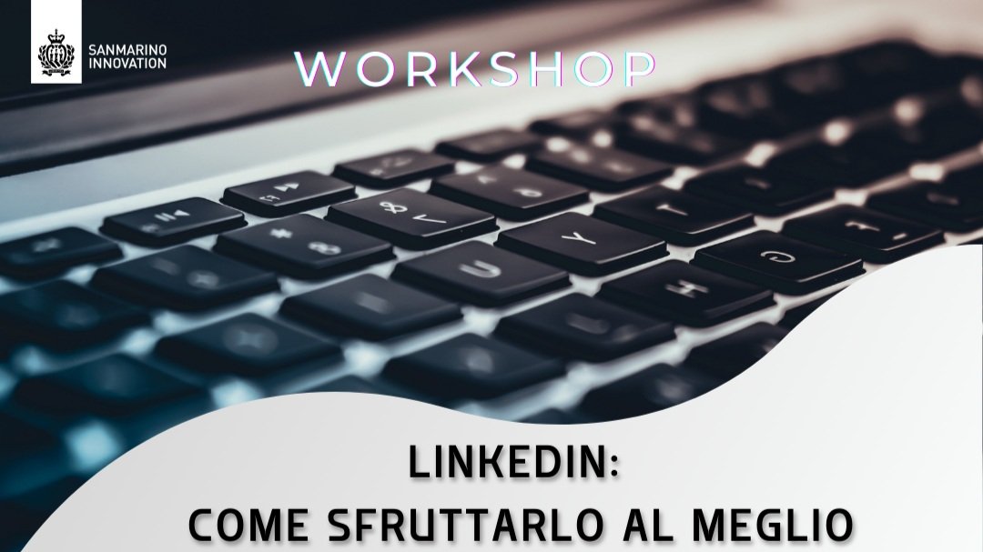 Workshop: LinkedIn , come sfruttarlo al meglio