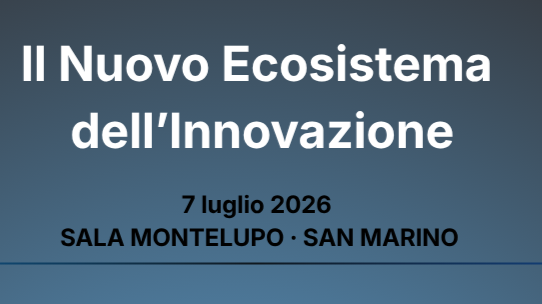 San Marino SWITCH ON - Il Nuovo Ecosistema dell'Innovazione