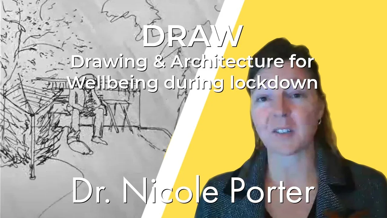 Video: Drawing &amp; Architecture for Wellbeing during lockdown
