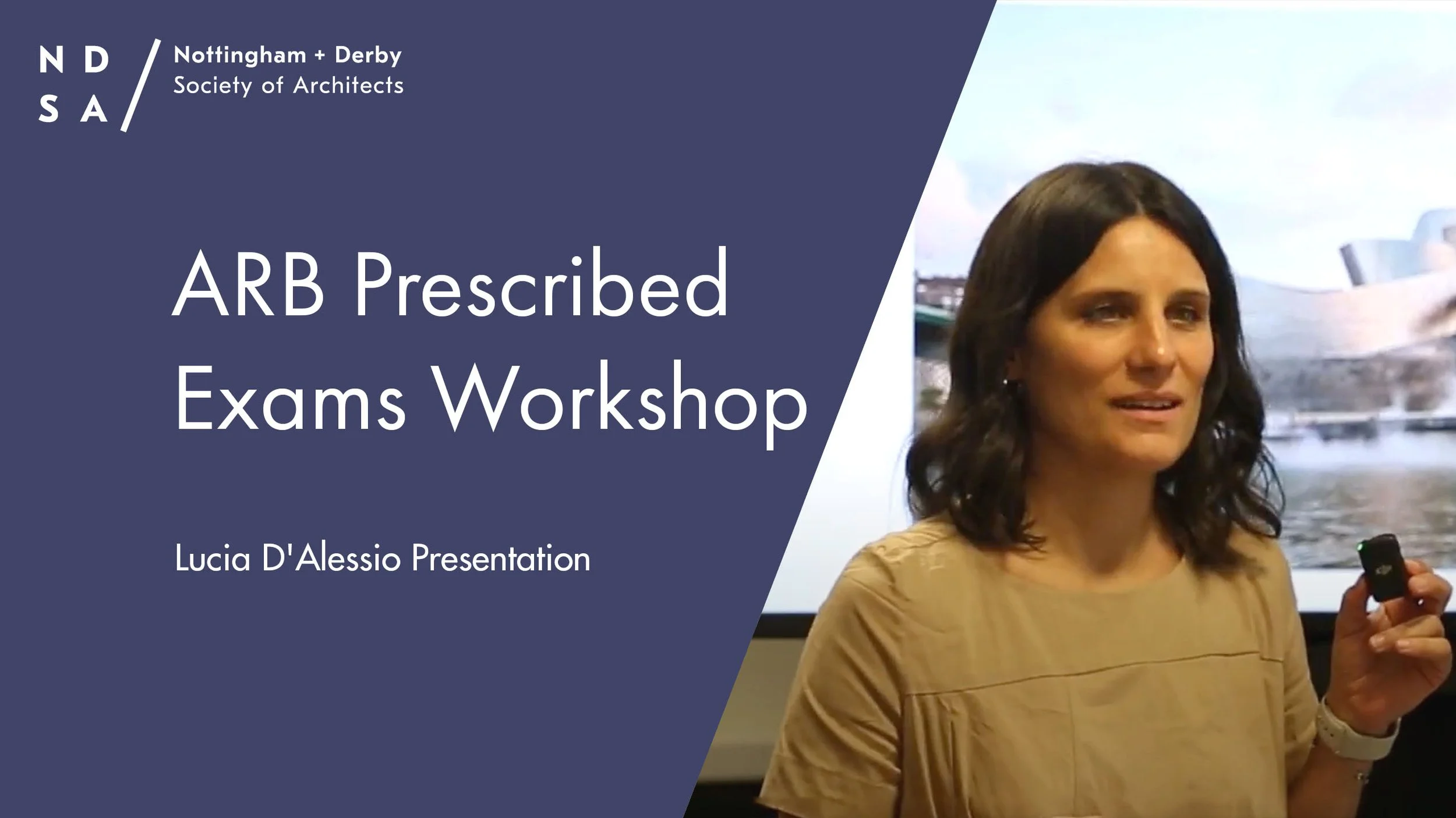 ARB Prescribed Exams Workshop Presentation by Lucia D'Alessio