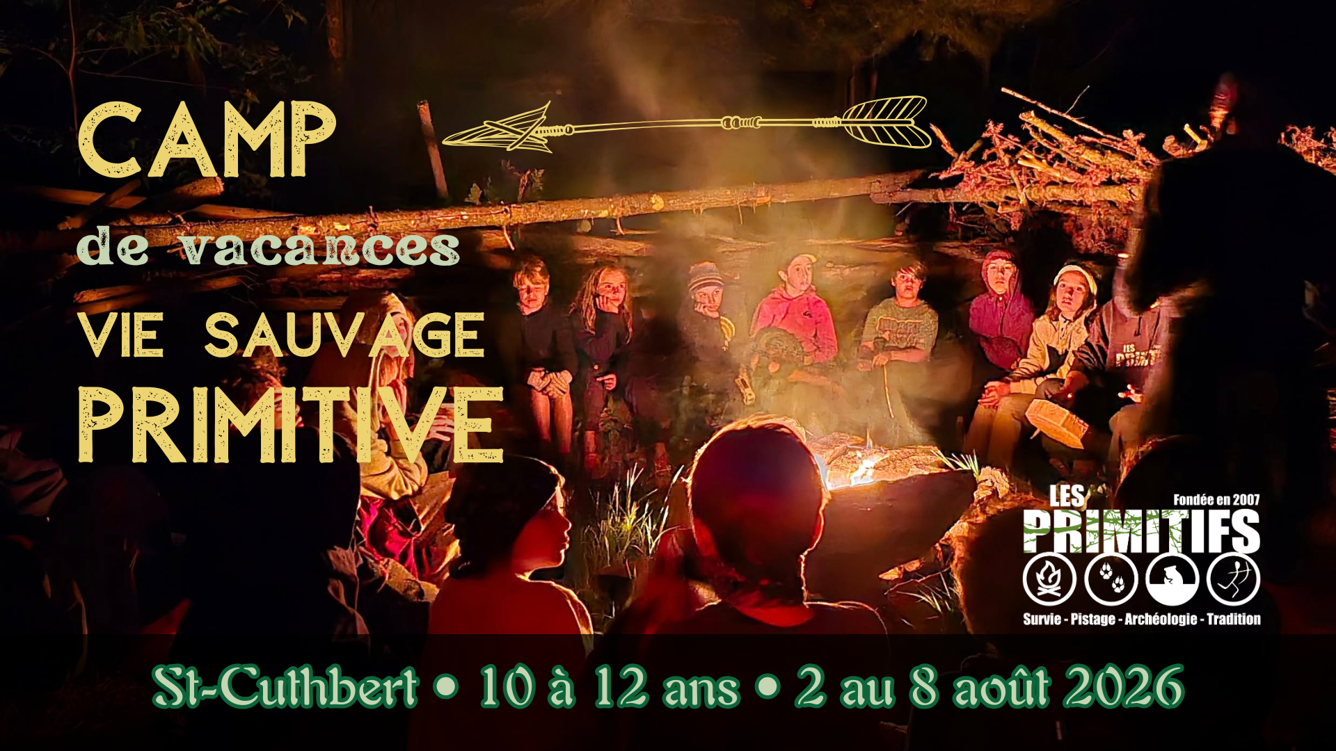 Camp de vacances - Vie sauvage primitive (10 à 12 ans) (St-Cuthbert)