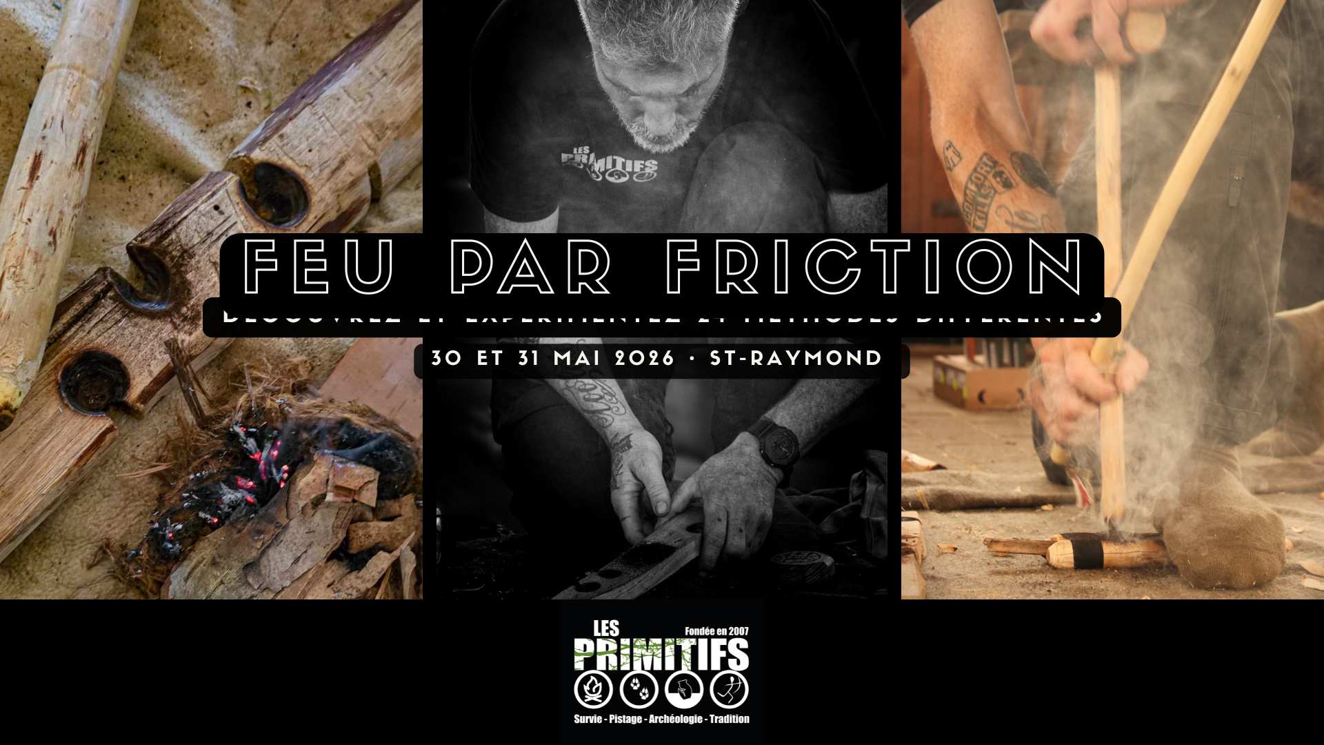 Feu par friction - 24 méthodes  (St-Raymond)