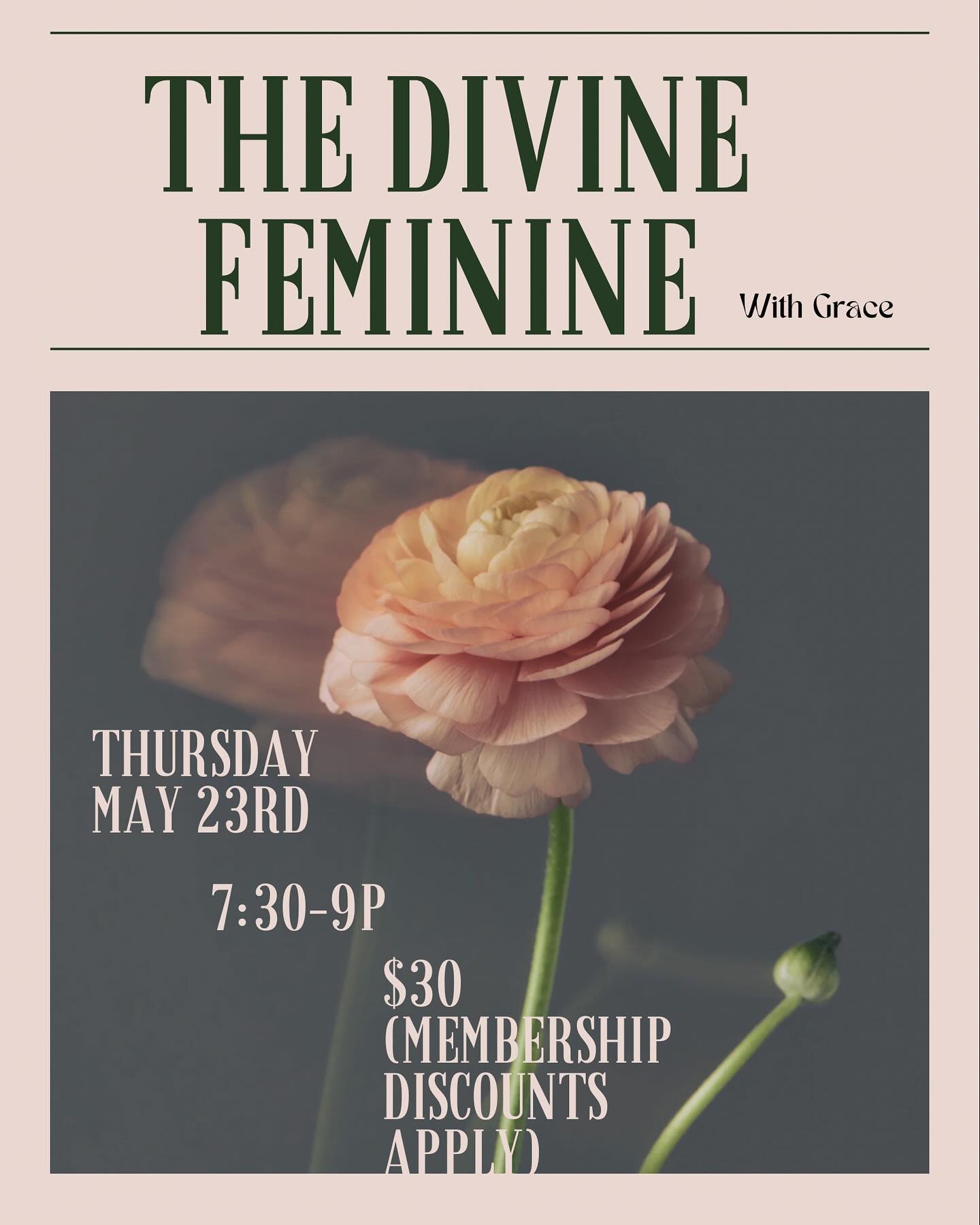 Join Grace next Thursday, May 23rd from 7:30-9 at the studio for a 🥀 DIVINE FEMININE EVENING EXPERIENCE 🥀

🌸 Gentle yoga, moving meditation, mindful moments, mushroom elixir, reflection + C O N N E C T I O N ✨

🌸 $30 (Membership discounts apply!)