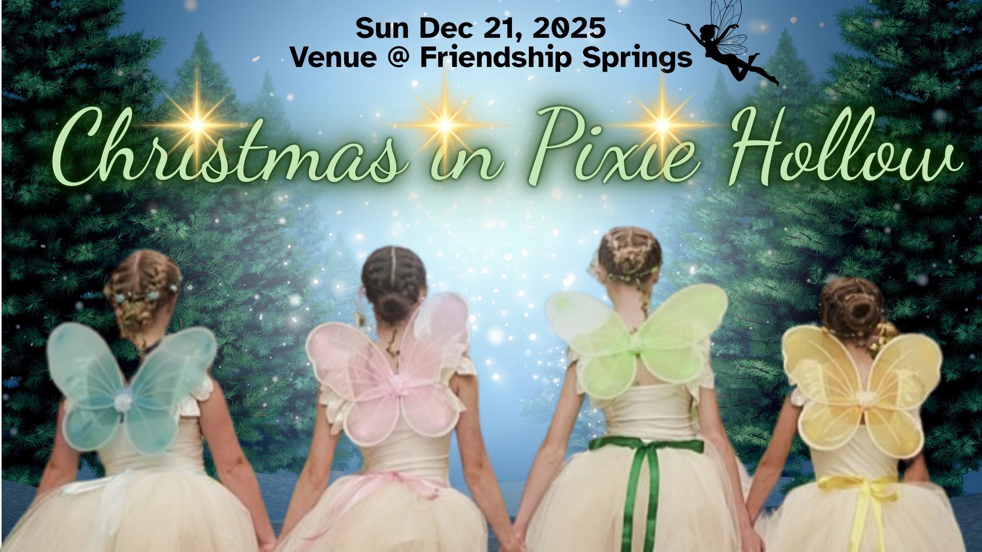 PERFORM IN “CHRISTMAS IN PIXIE HOLLOW” 