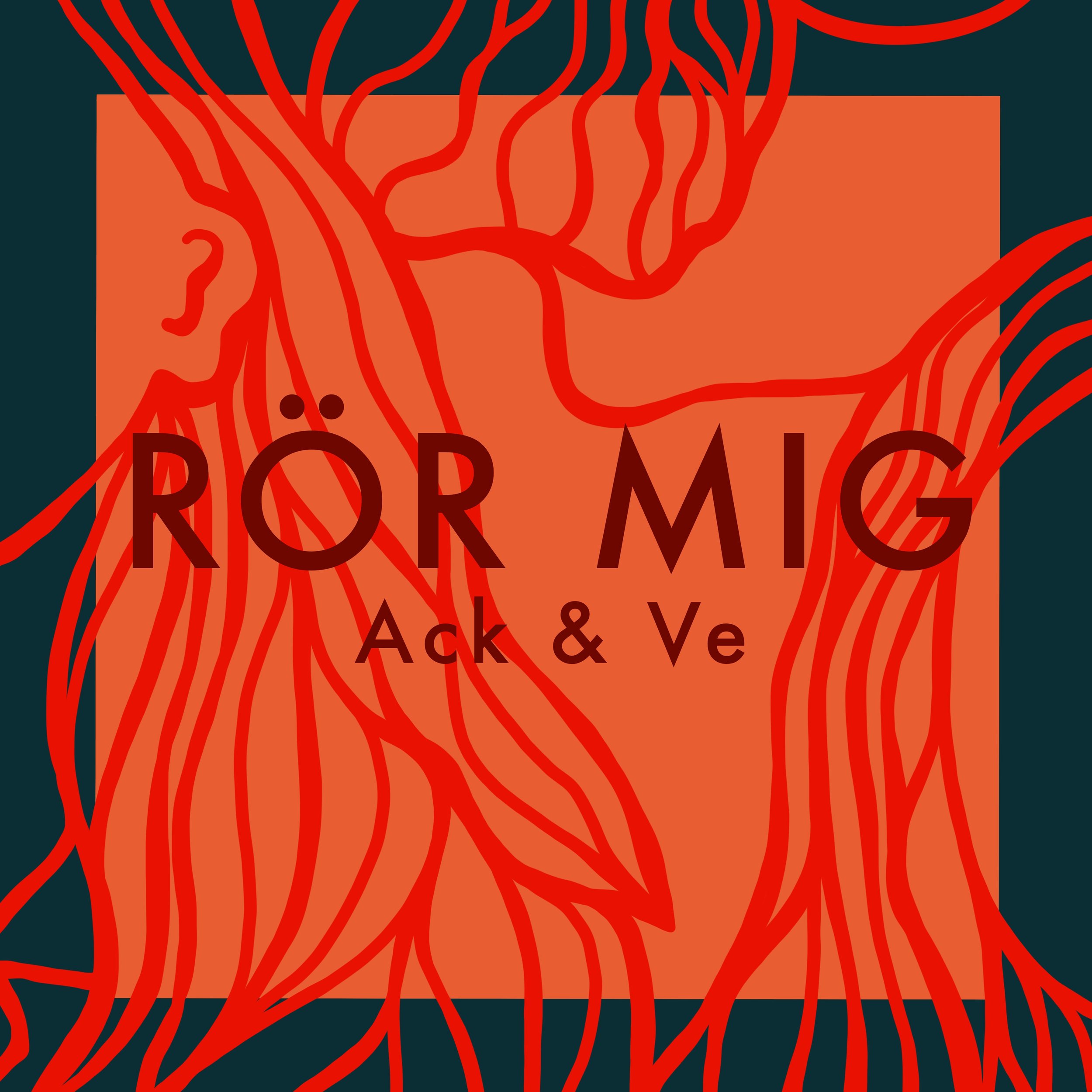 (single) Ack &amp; Ve - Rör mig