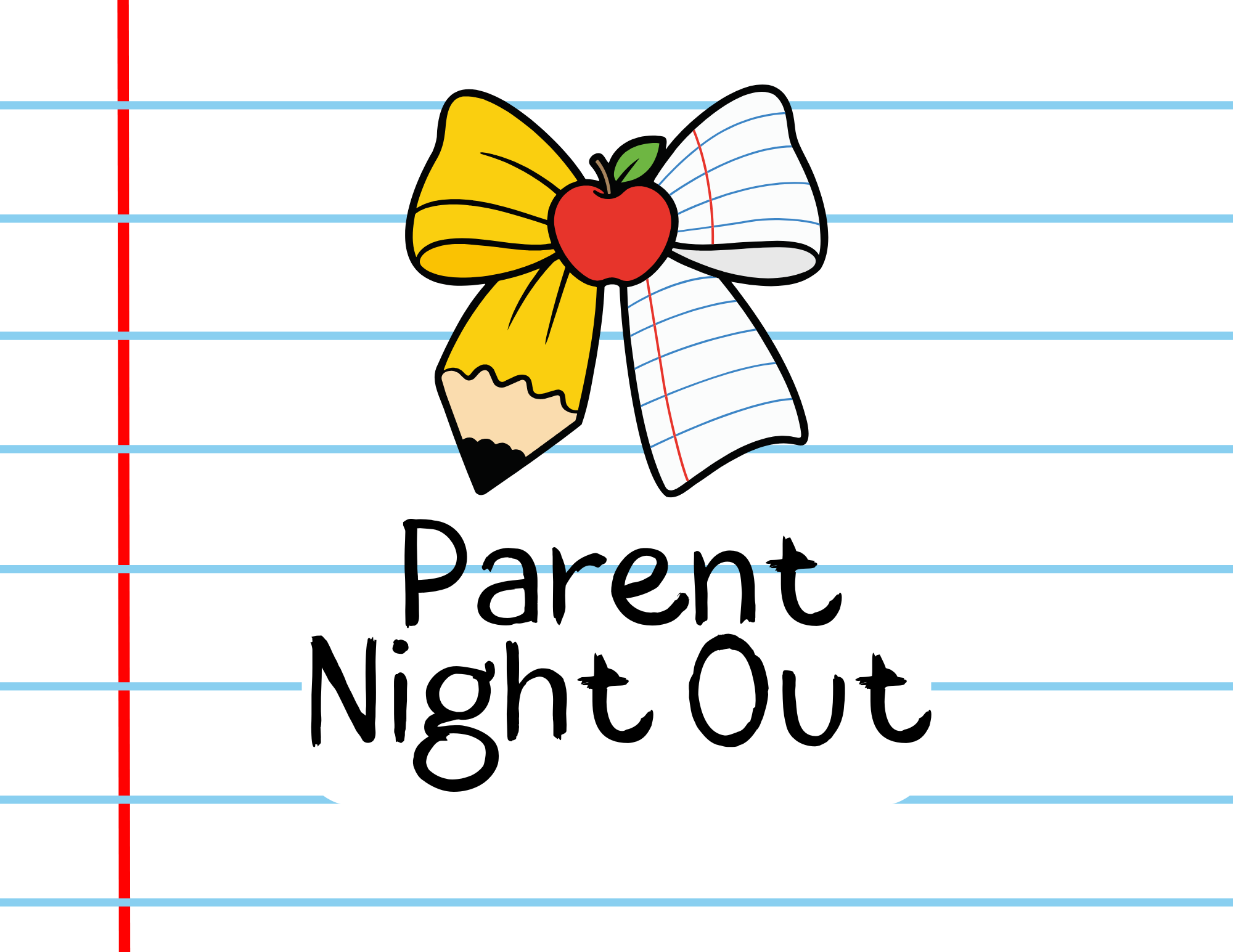Parent Night Out - Back to School
