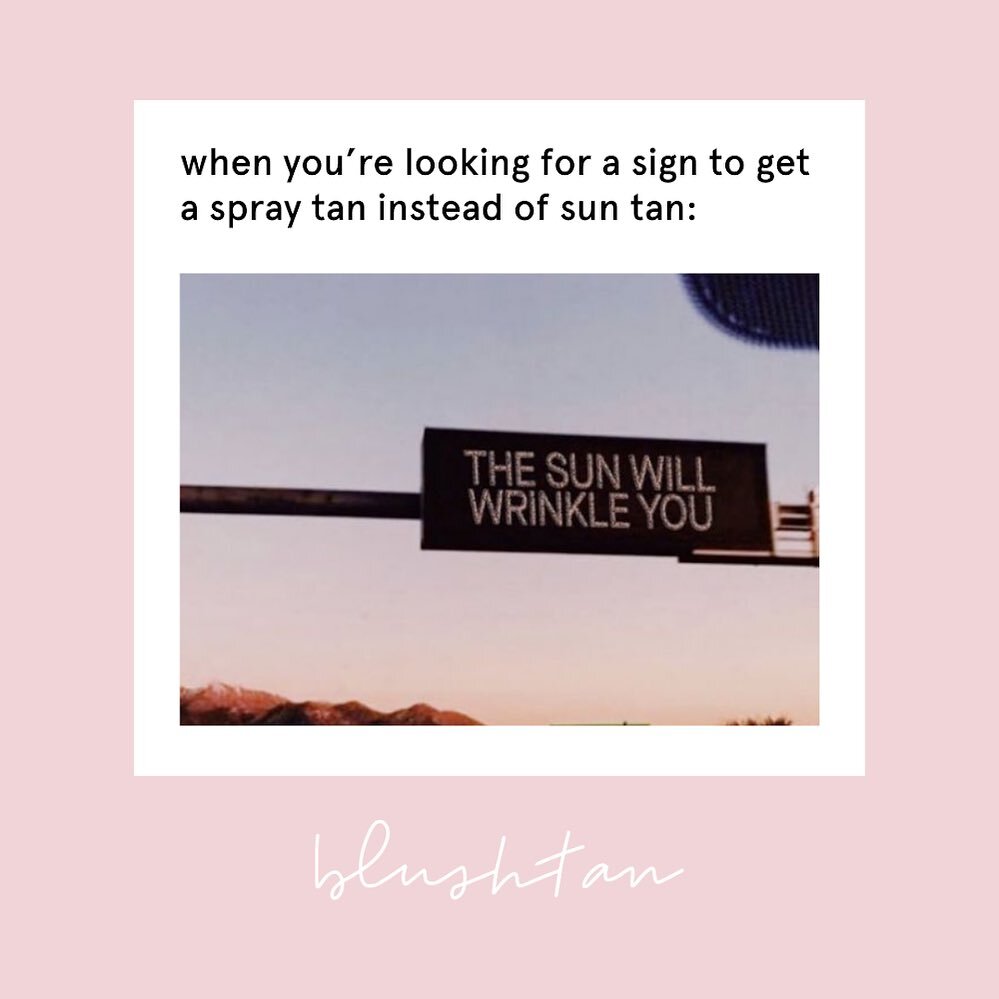 you won&rsquo;t find a sign-ier sign 😂

find your local blushtan studio + book your appt at blushtan.com/locations !