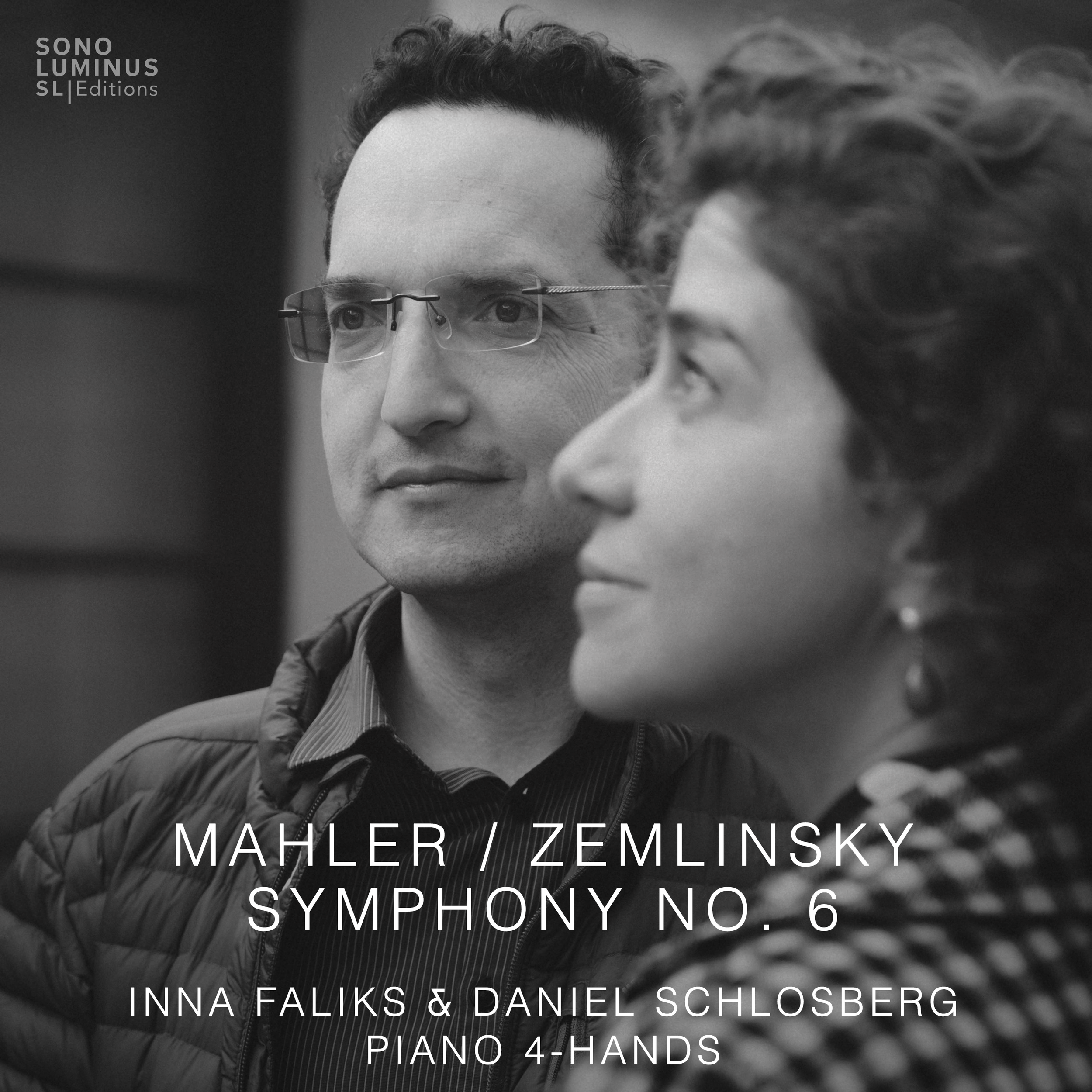 Mahler/Zemlinsky: Symphony No. 6