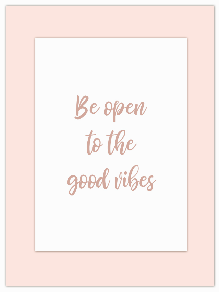 Be open to the good vibes 070119.jpg