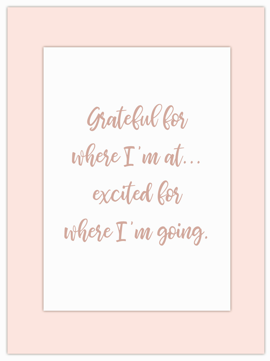 Grateful for where I'm at 25.02.19.jpg