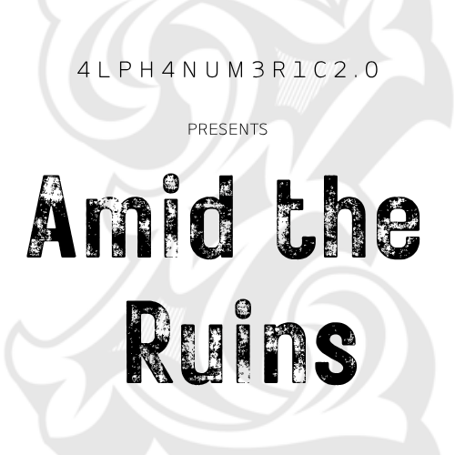 Episode 25: Amid the Ruins