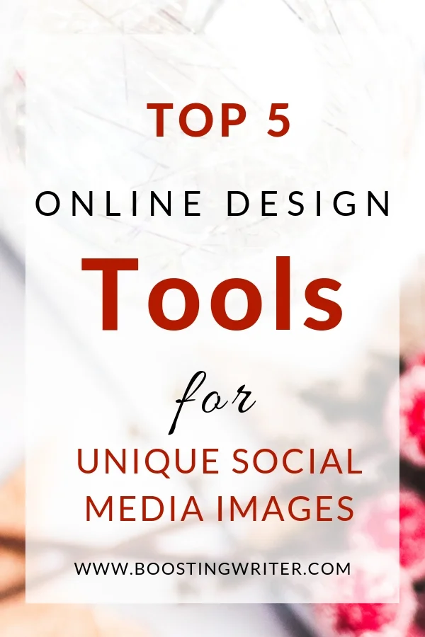 Top 5 online design tools for unique social media images - pin1.jpg