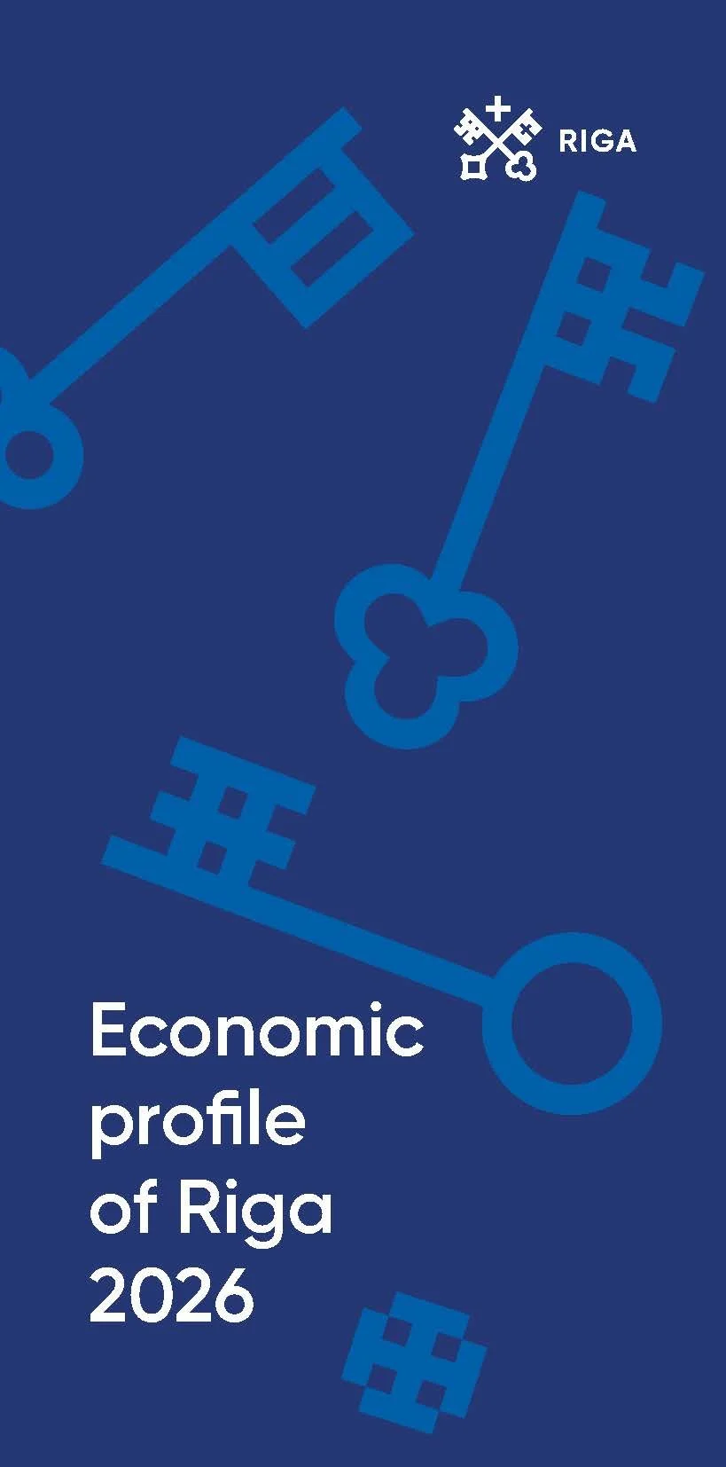  Riga - Latvia’s business capital 