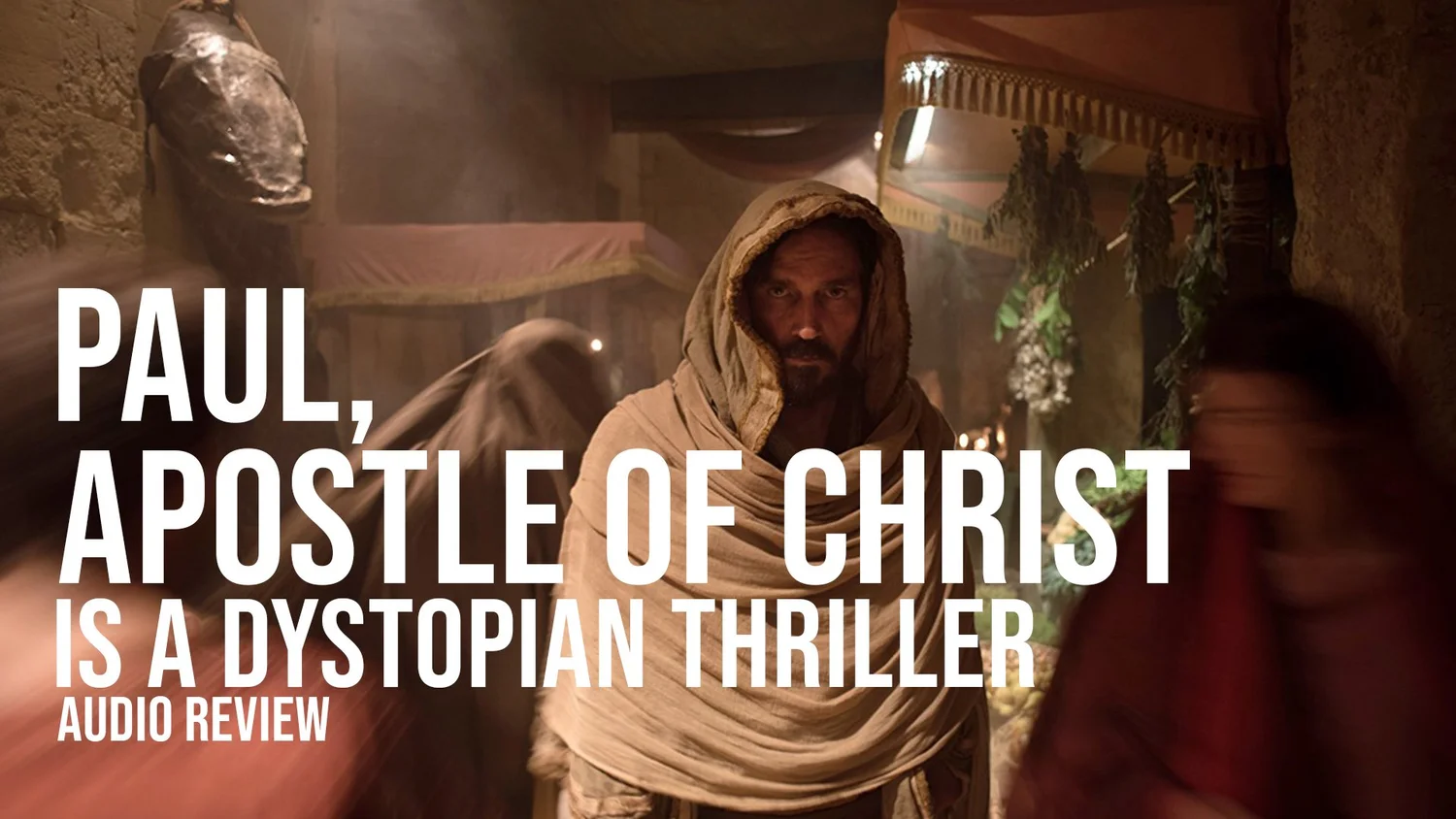 Audio Review: Paul, Apostle of Christ episode artwork