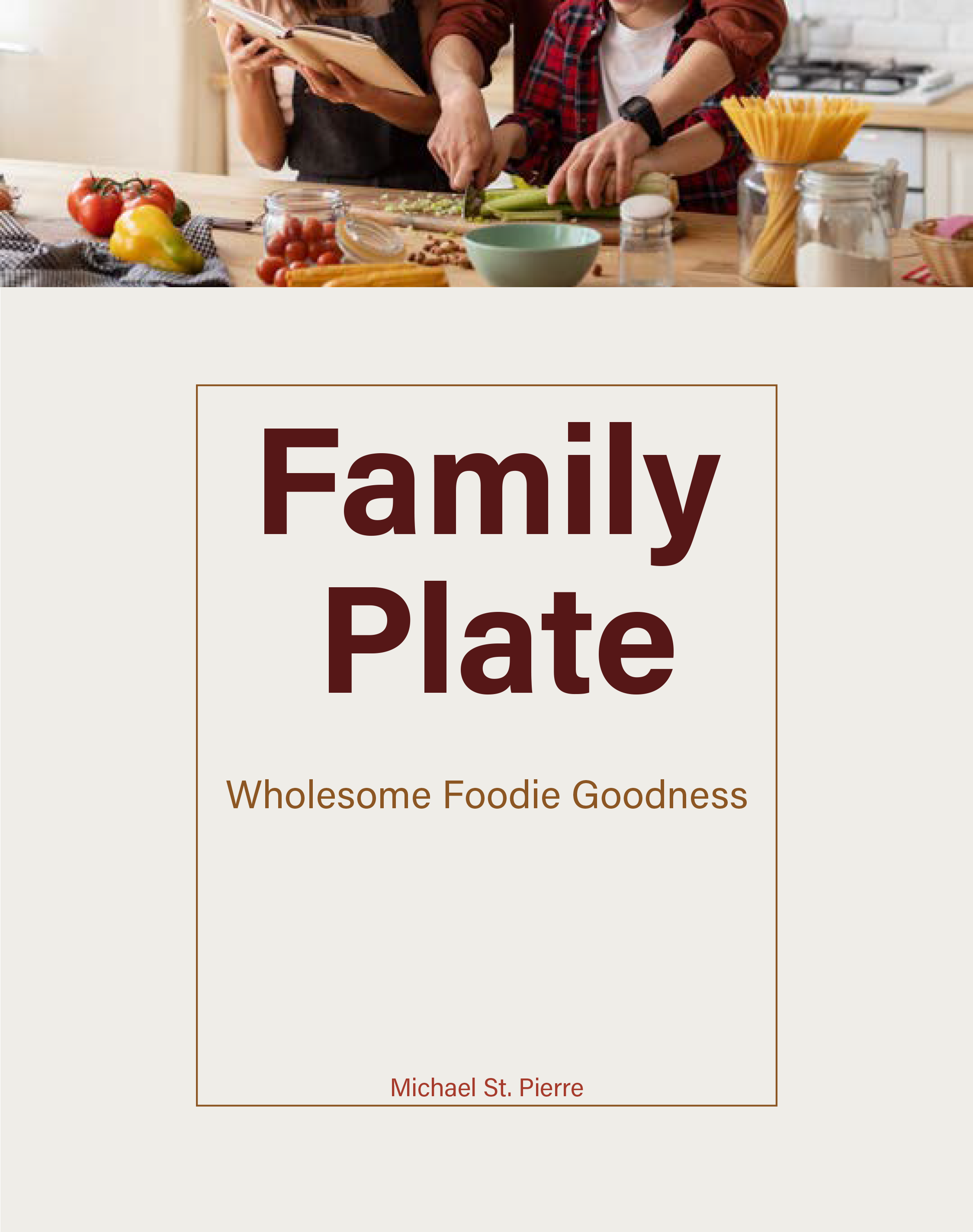 StPierre_Michael_615_Cookbook Interior Final-1.png