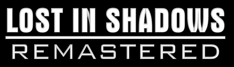 THE OFFICIAL LOGO FOR LOST IN SHADOWS: REMASTERED