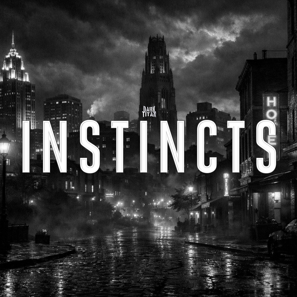 Black and white cityscape of a rainy night, with tall buildings, street lights, and fog. The word 'INSTINCTS' is prominently displayed across the center.