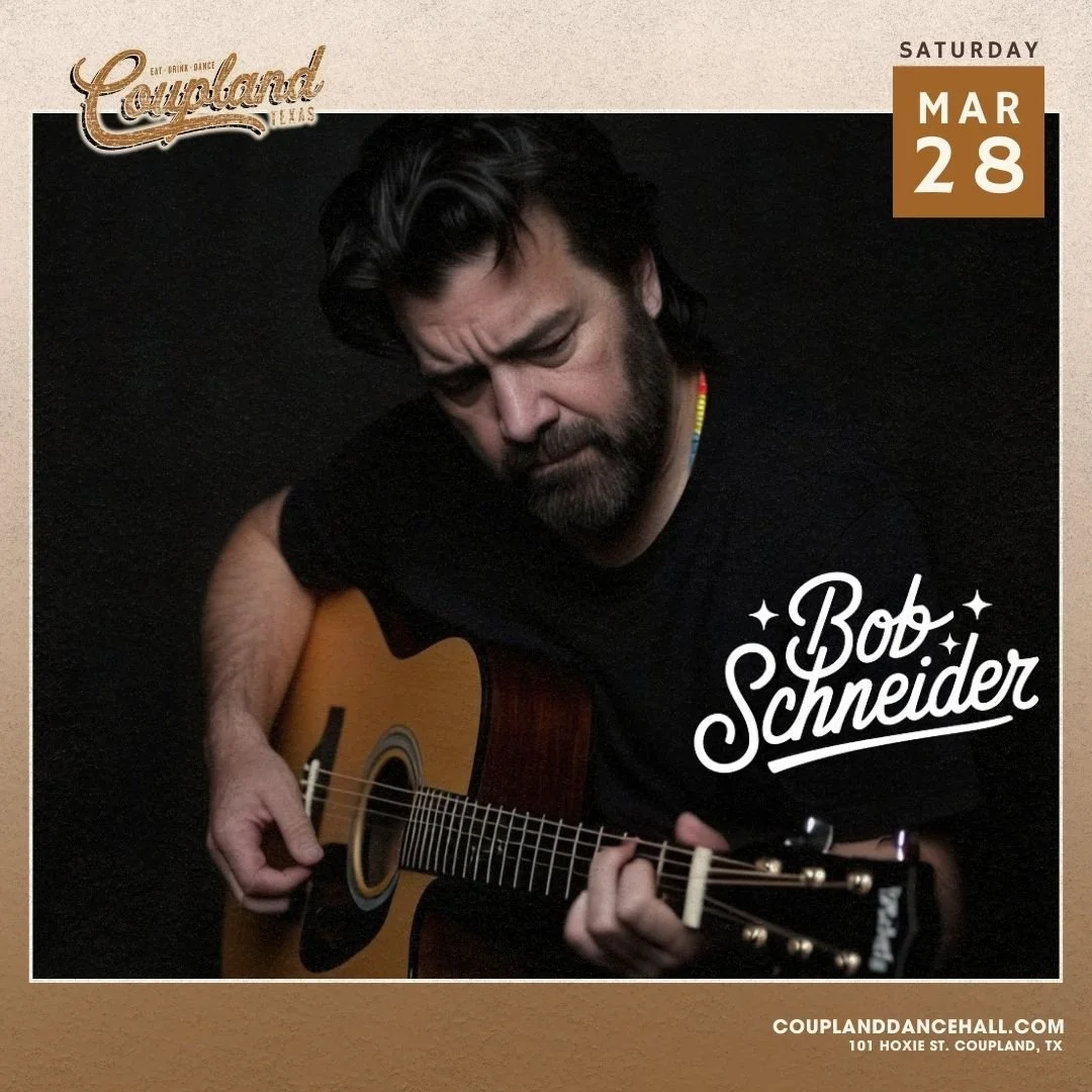 Bob Schneider - Saturday, 3/28/26