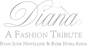 Princess Diana A Fashion Tribute Ryan Jude Novelline Rose Nora Anna Logo
