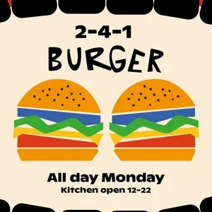 2-4-1 BURGER MONDAYS