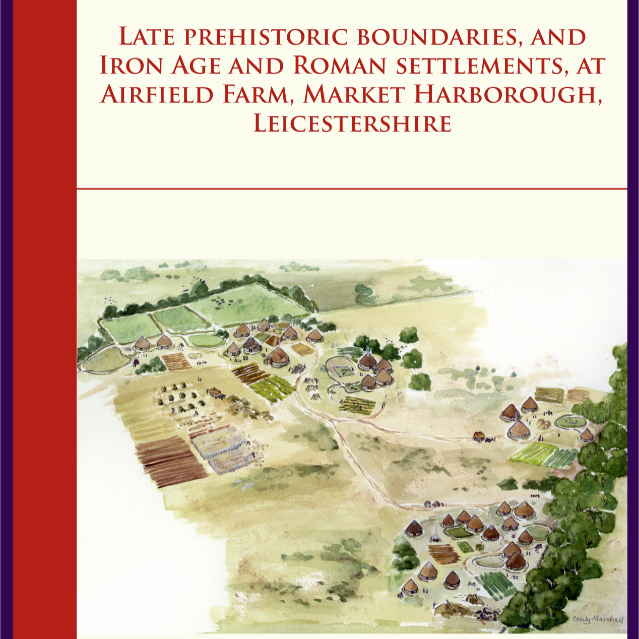 Monograph 15: Airfield Farm, Market Harborough now available