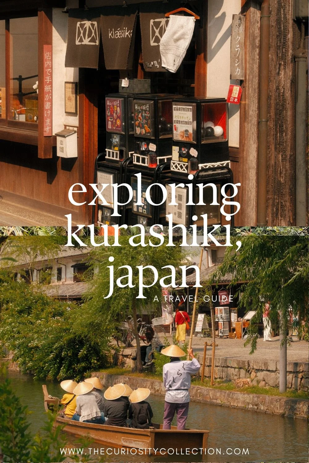 a day trip to Kurashiki, Japan - the ultimate travel guide