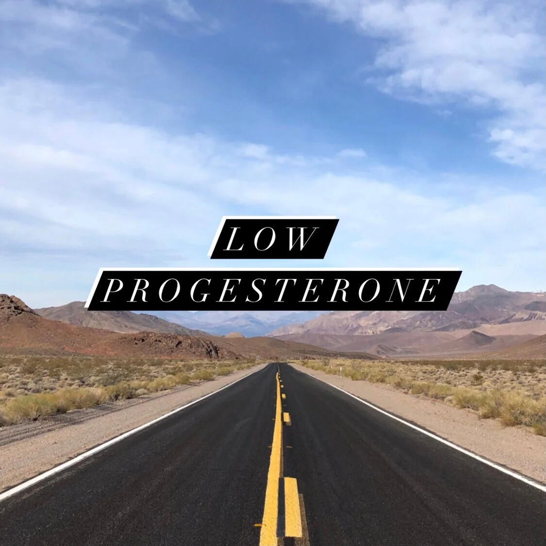 Low progesterone