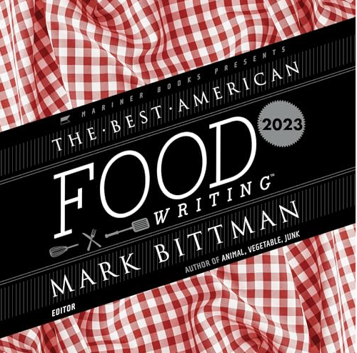 The Best American Food Writing 2023