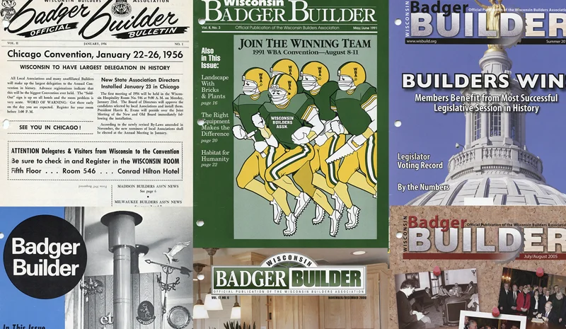 The Badger Builder is the official print publication of the Wisconsin Builders Association since 1955.