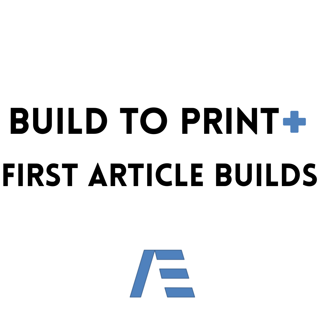 Build to Print Manufacturing, First Article Build — About Applied ...