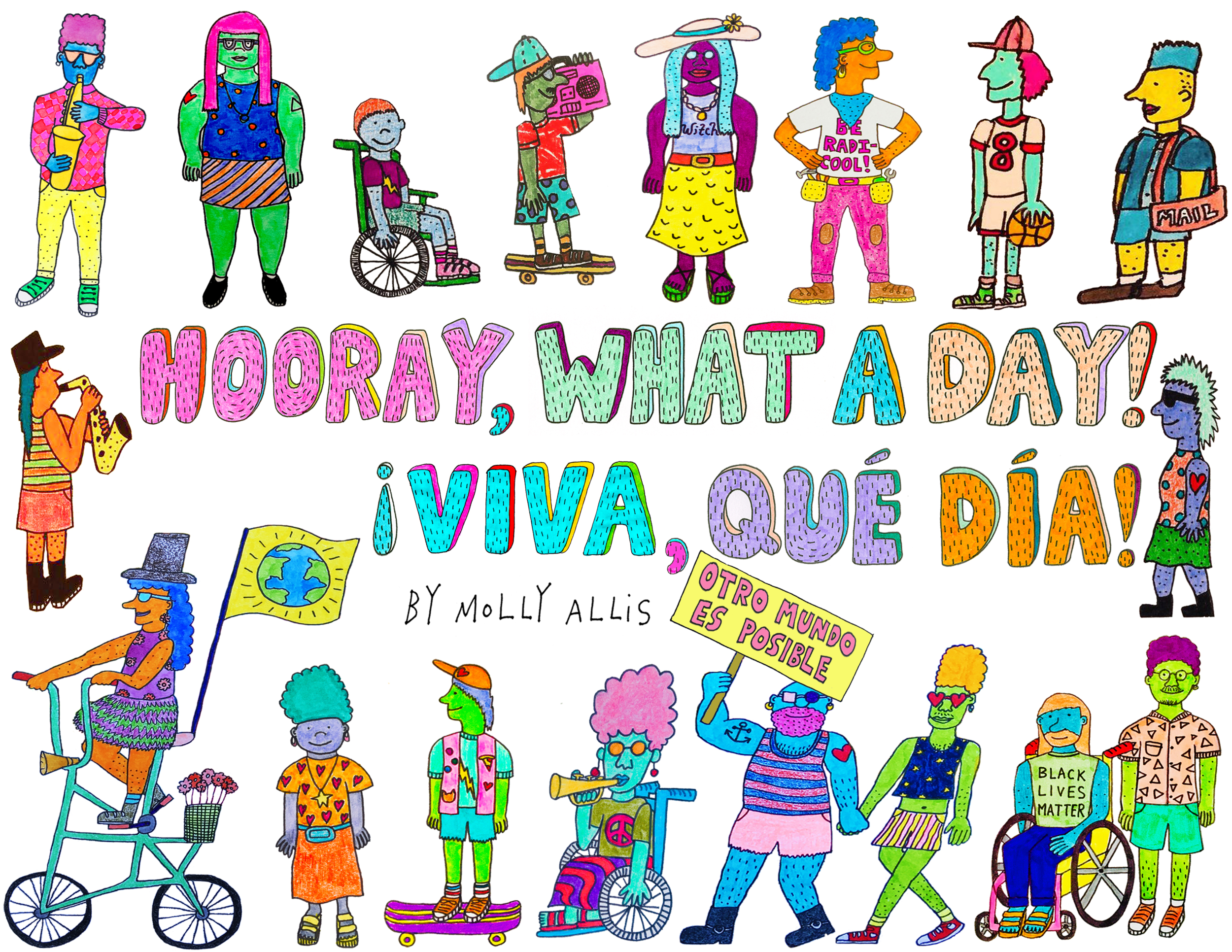 Hooray, What A Day!/¡Viva,Qué Día!