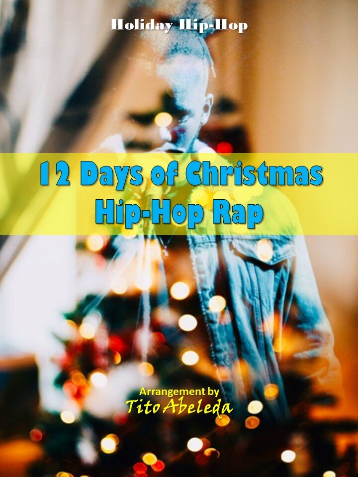 12 Days of Christmas Hip-Hop Rap