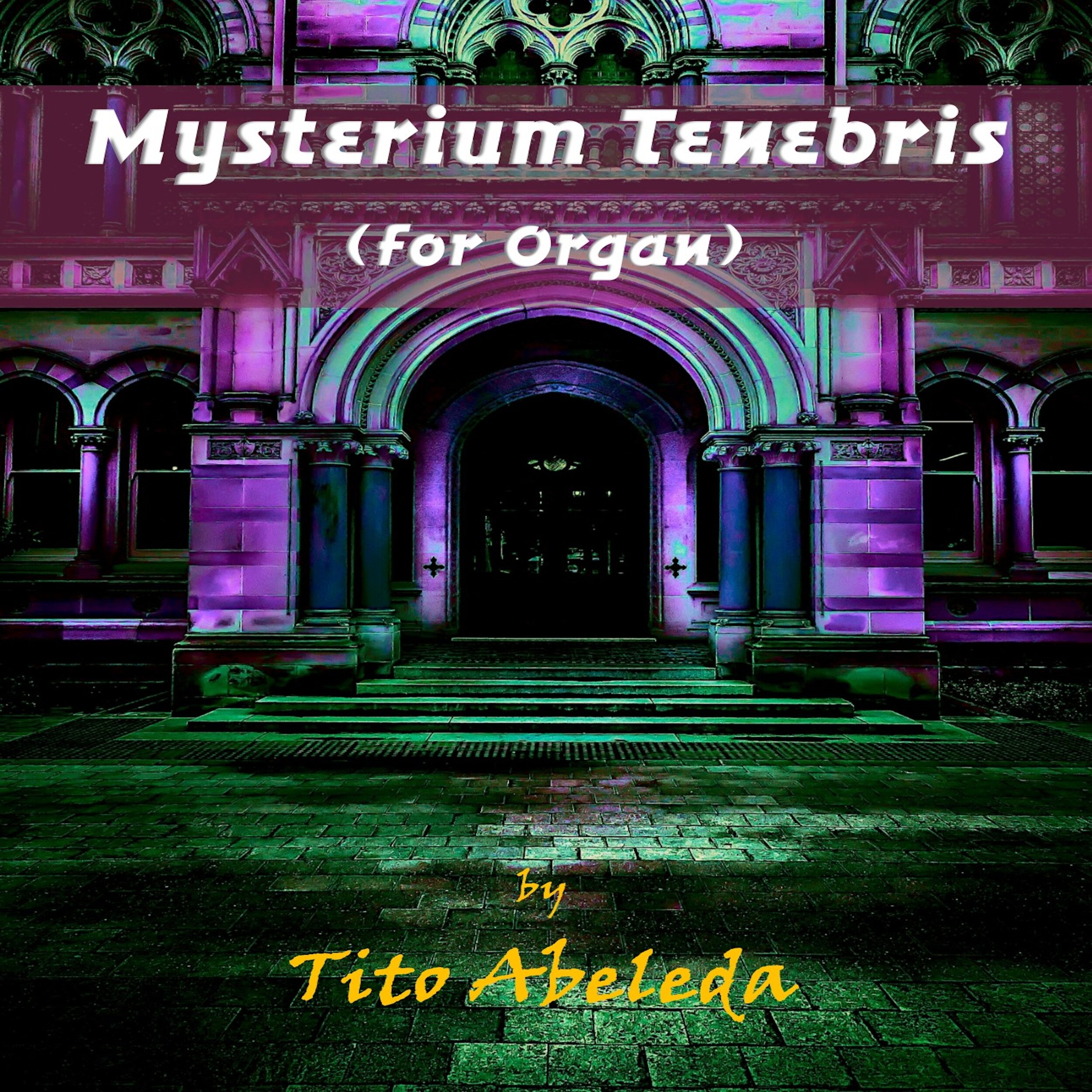 Mysterium Tenebris (Organ Solo)