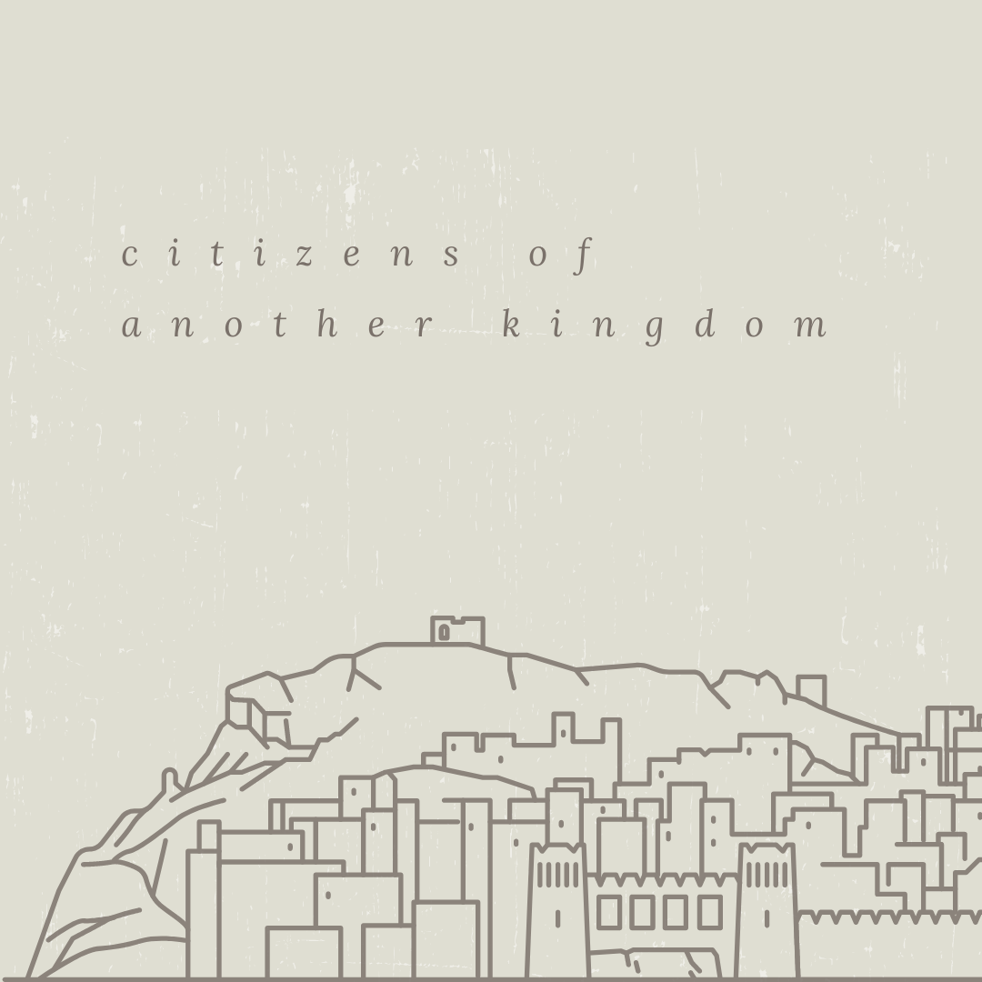 1080x1080px_ Citizens of Another Kingdom.png