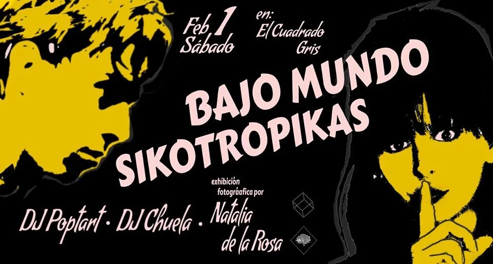 Bajo Mundo Sikotropikas Poptart Chuela Natalia de la Rosa