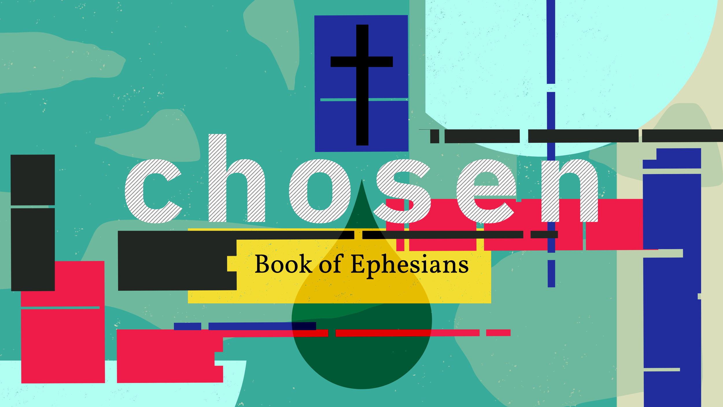 Sermon series graphic - "Chosen"
