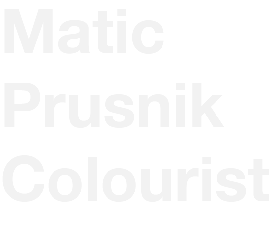 Matic Prusnik | Freelance Colourist